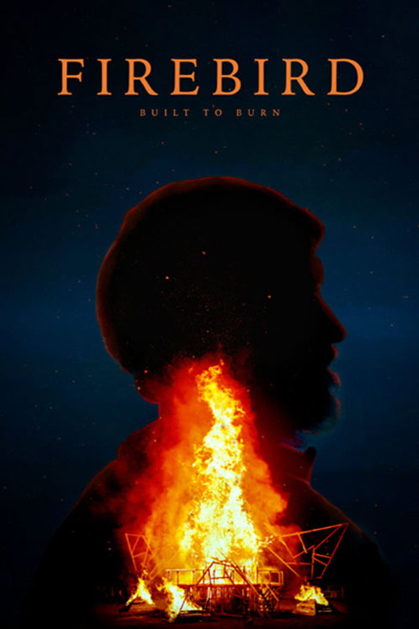 Firebird: Built To Burn