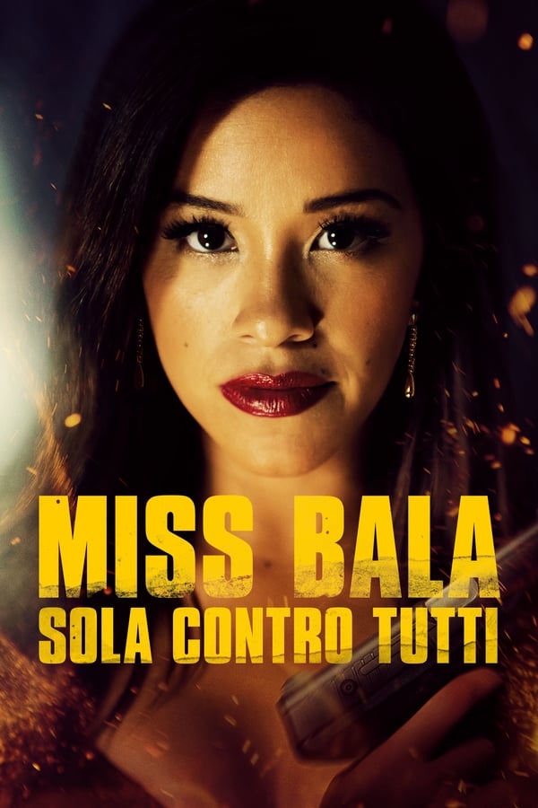 Miss Bala Sola contro tutti (2019)