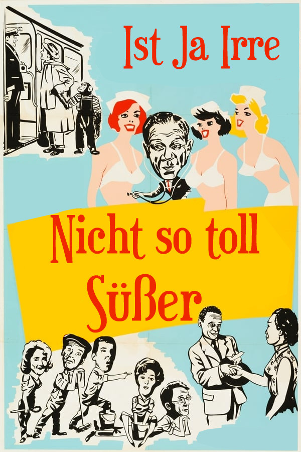 DE - Ist ja irre: Nicht so toll, Süßer (1961)