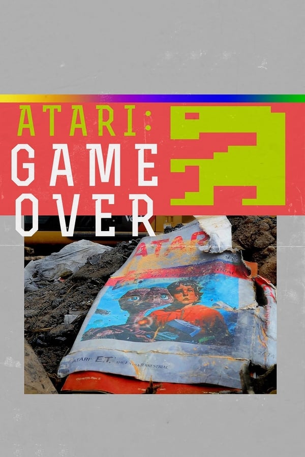 Atari: Game Over (Das größte Geheimnis der Spiele-Industrie)