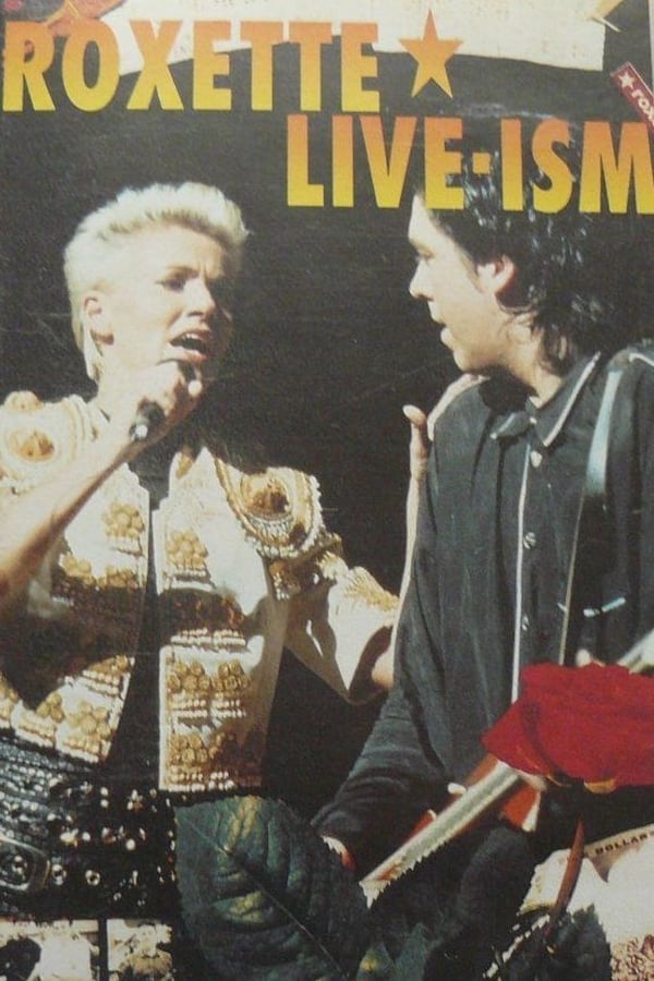 Roxette – Live-Ism