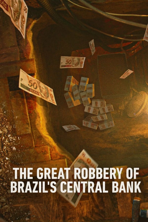 AR - The Great Robbery of Brazil's Central Bank