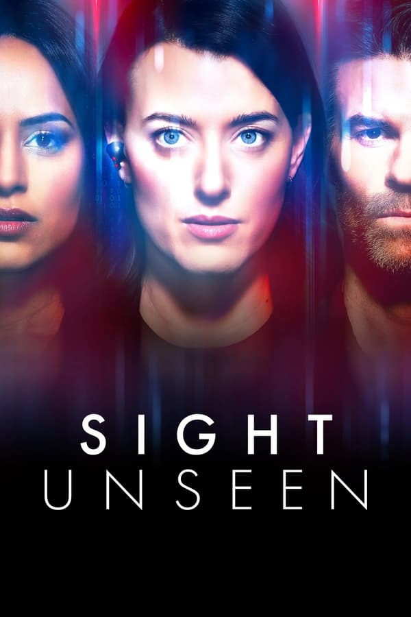 Sight Unseen. Episode 1 of Season 1.