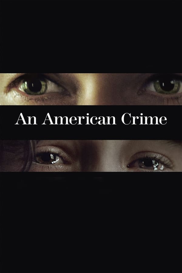 An American Crime (2007)