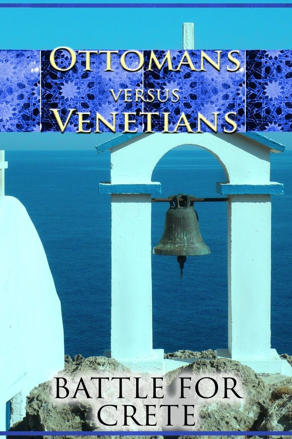 Ottomans vs Venetians: Battle for Crete poster