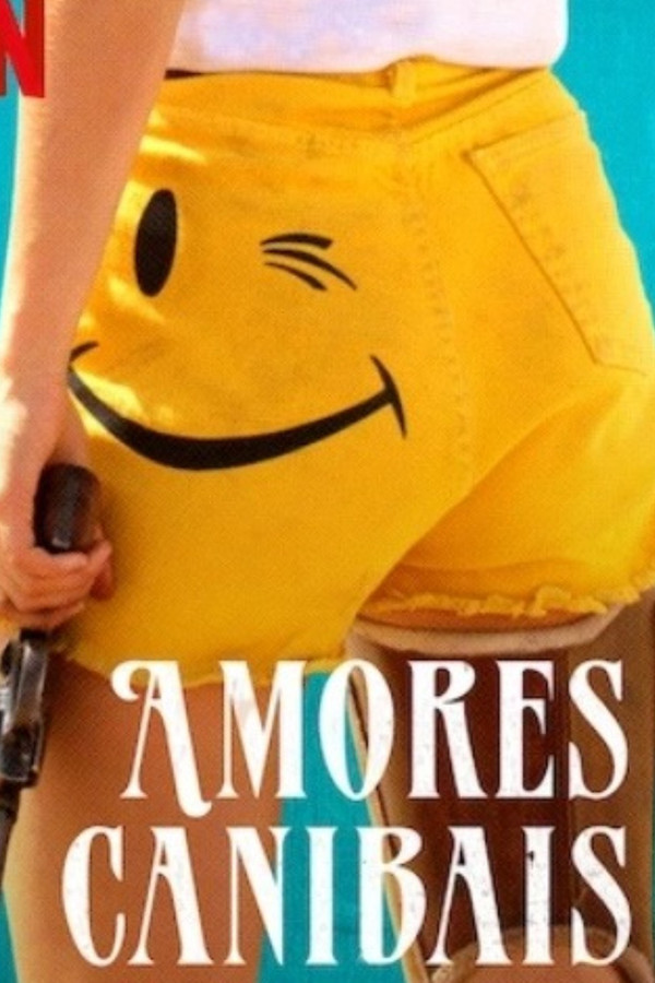 Amores Canibais (2017)