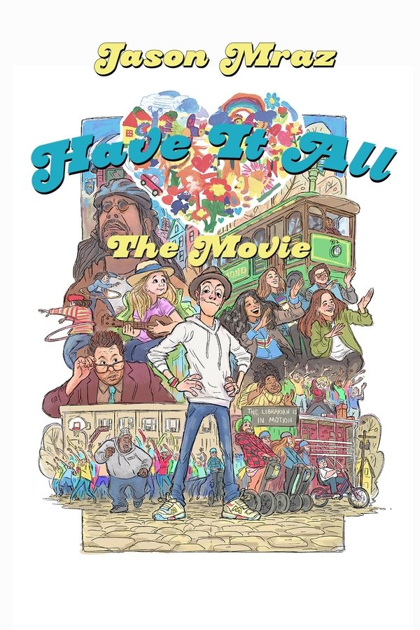 Have It All: The Movie poster