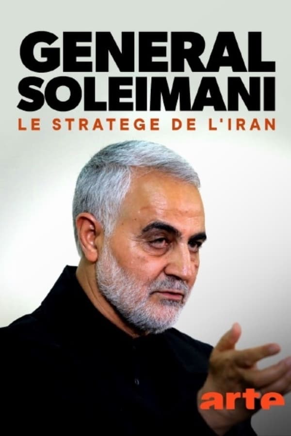 Général Soleimani, le stratège de l’Iran