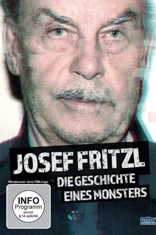 Josef Fritzl: The Story of a Monster [PRE] [2010]