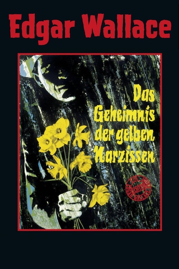 Edgar Wallace – Das Geheimnis der gelben Narzissen