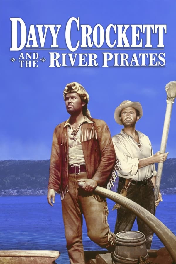 |TR| Davy Crockett ve Nehir Korsanlari