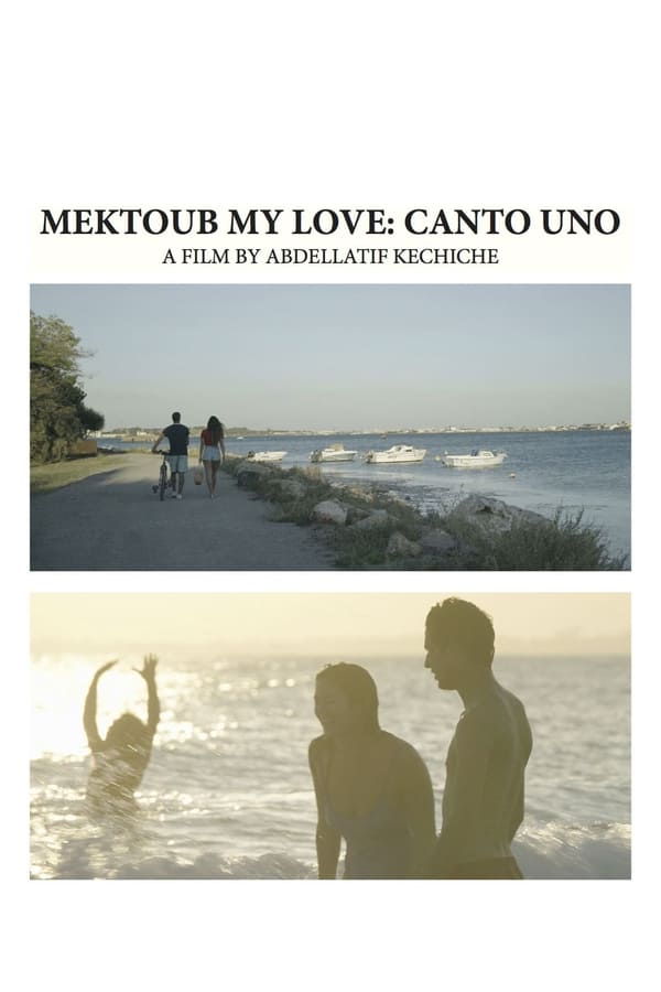 Mektoub, My Love: Canto Uno (2017)