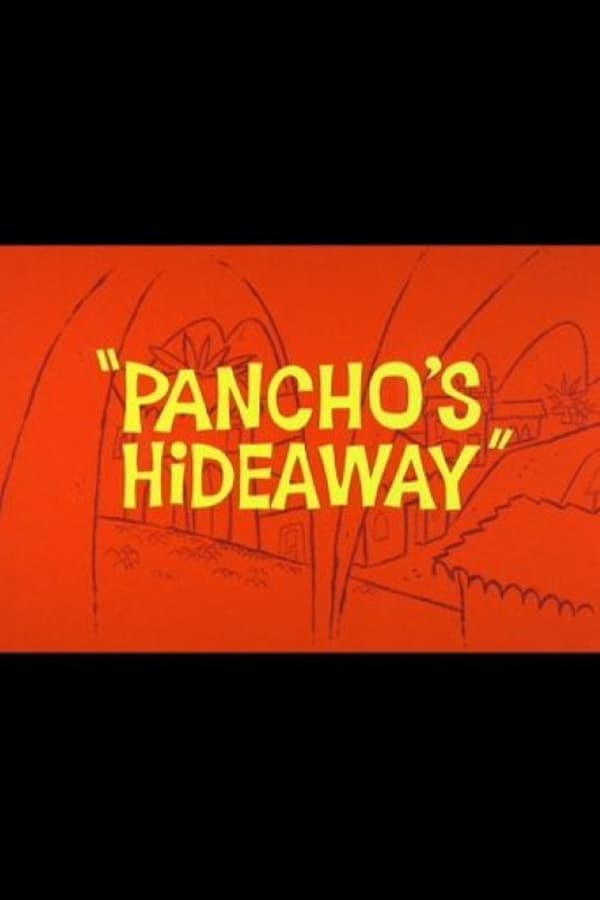 Pancho’s Hideaway