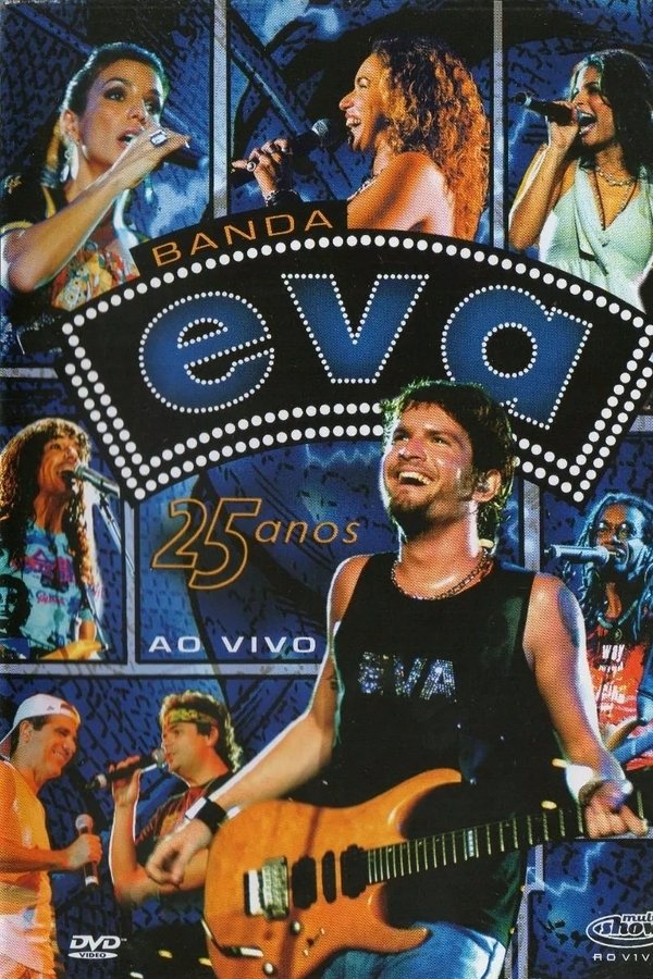 Banda Eva - 25 Anos ao Vivo poster