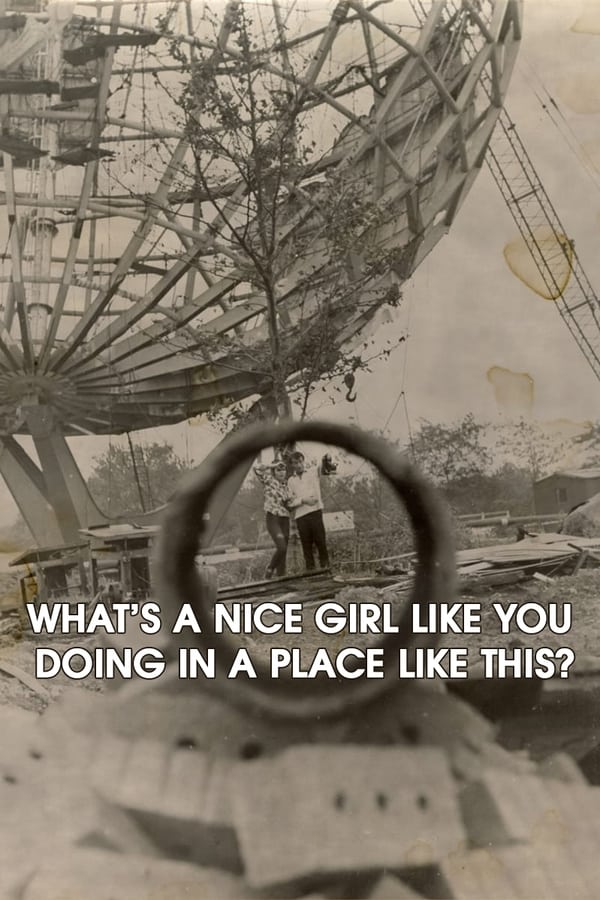 What’s a Nice Girl Like You Doing in a Place Like This?