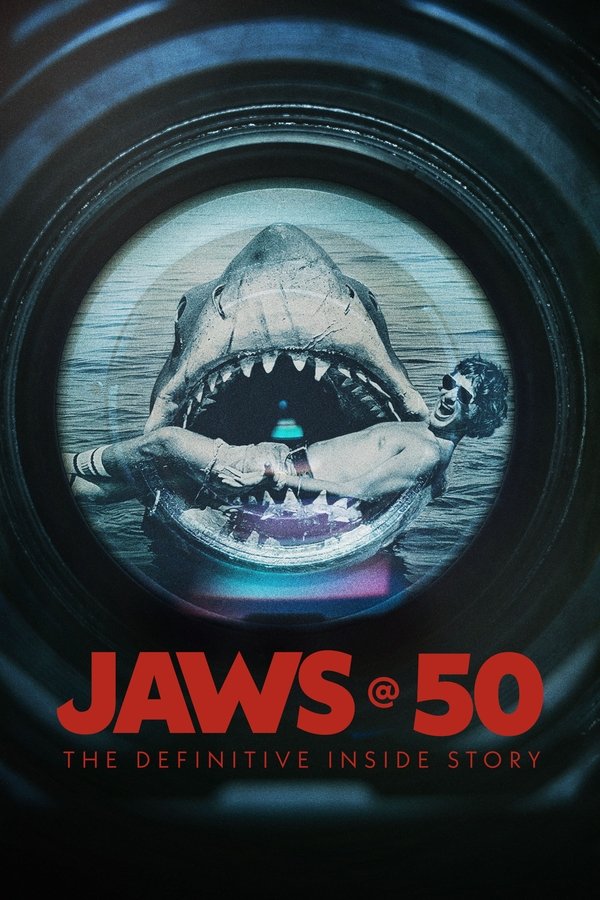 Jaws @ 50: The Definitive Inside Story poster