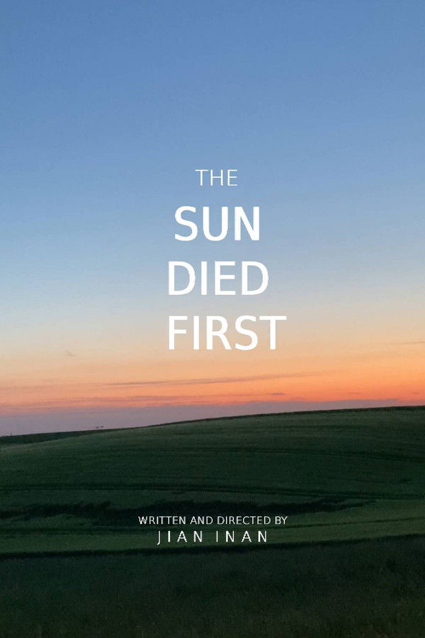The Sun Died First
