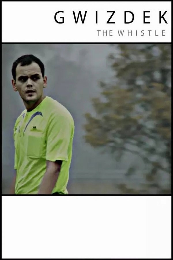 The Whistle poster