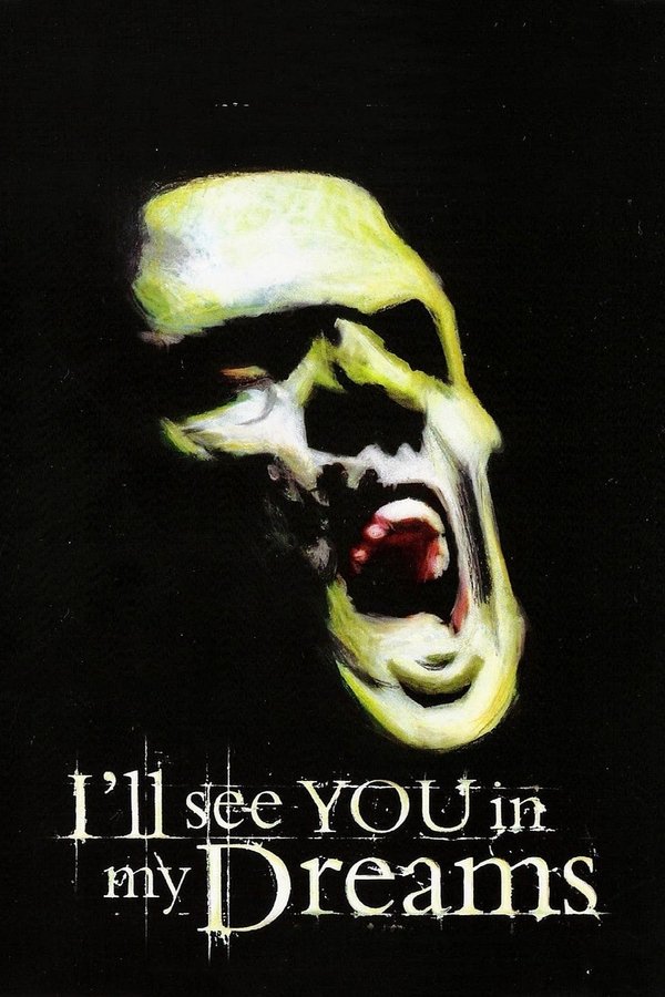 I’ll See You in My Dreams