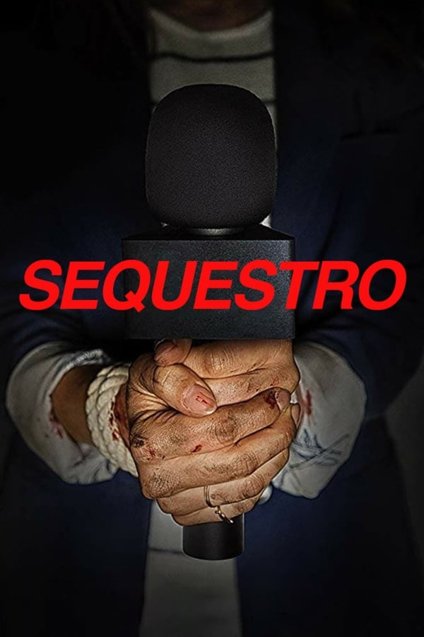 Sequestro (2020) Sequestro (2020)