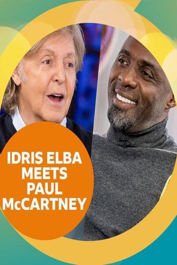 Idris Elba Meets Paul McCartney