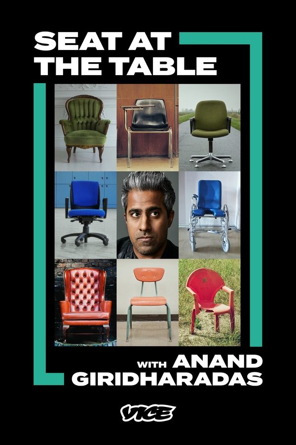 Seat at the Table with Anand Giridharadas (2020)