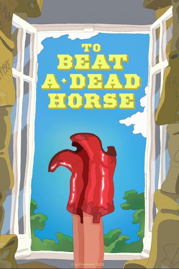 To Beat a Dead Horse poster