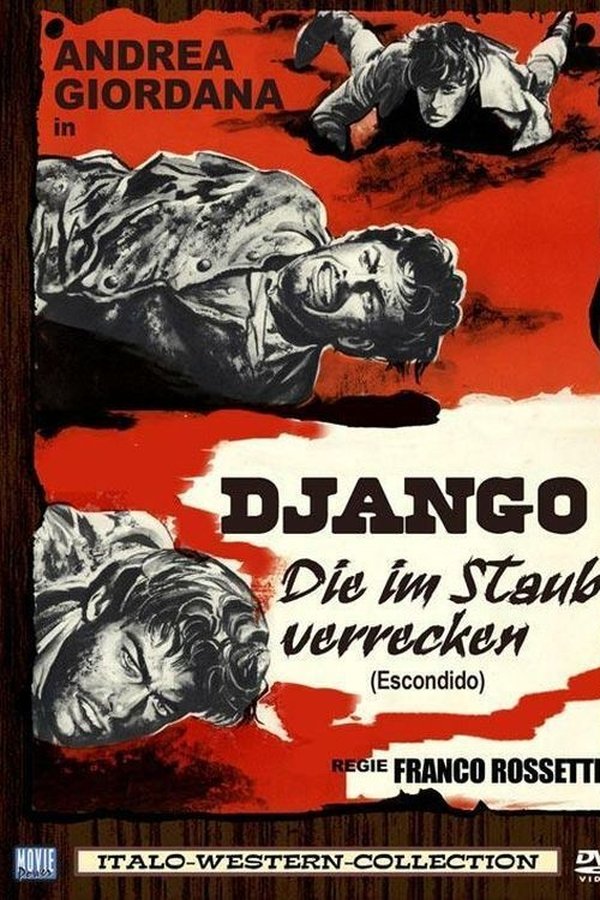 DE - Escondido: DJANGO - Die im Schlamm Verrecken (1967)