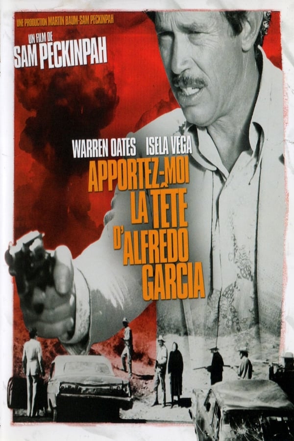 FR - Apportez-moi la tête d'Alfredo Garcia (1974)