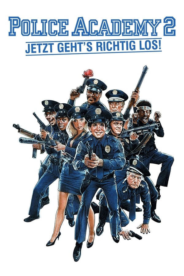 DE - Police Academy 2: Jetzt geht’s erst richtig los (1985)