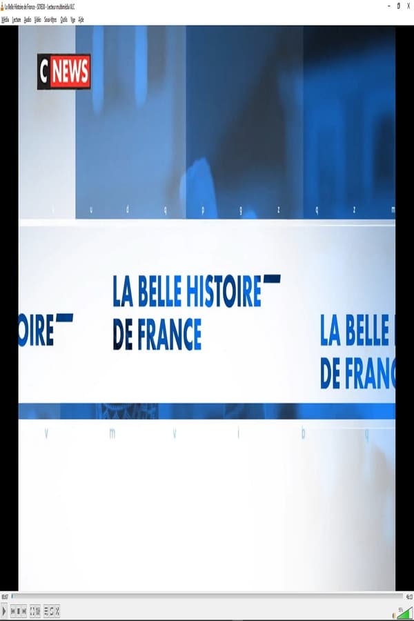 La belle histoire de France