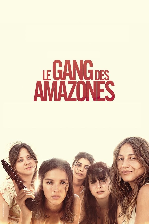 FR - Le Gang des Amazones (2025)