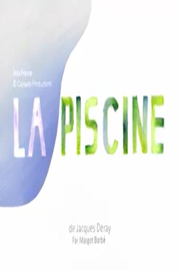 Short Cuts : La Piscine poster