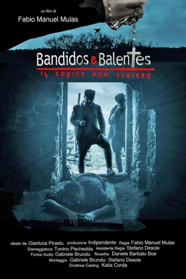 Bandidos e Balentes: Il codice non scritto (2017)