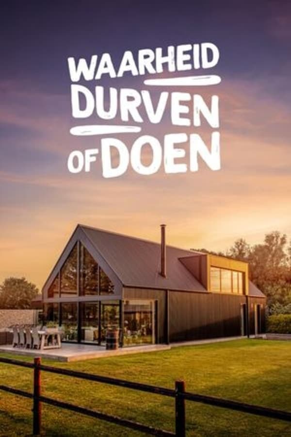 Waarheid Durven of Doen