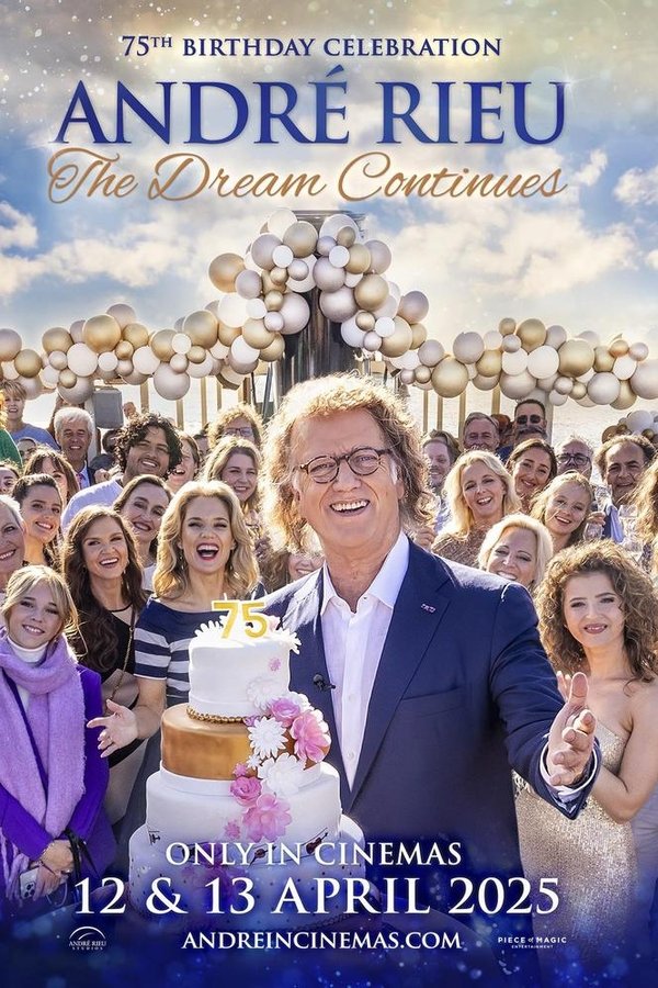 André Rieu’s 75th Birthday Celebration: The Dream Continues