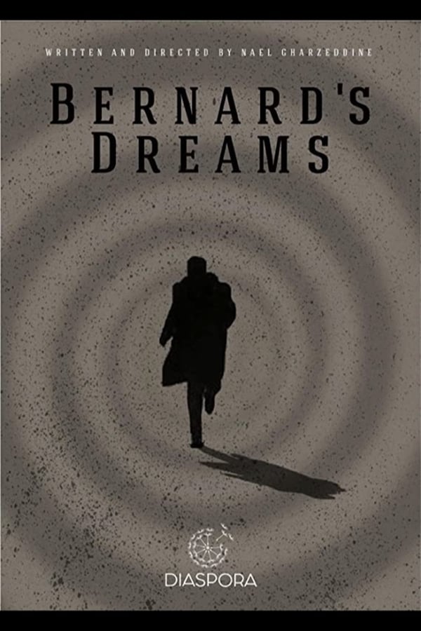 Bernard’s Dreams