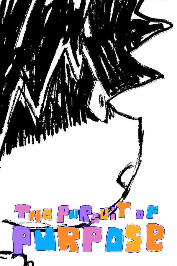 The Pursuit of Purpose