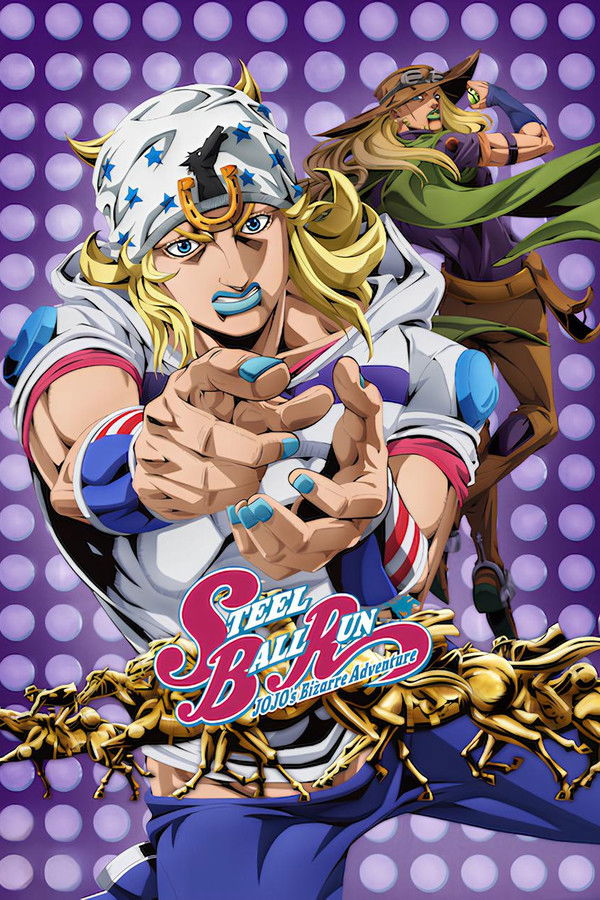 STEEL BALL RUN JoJo's Bizarre Adventure