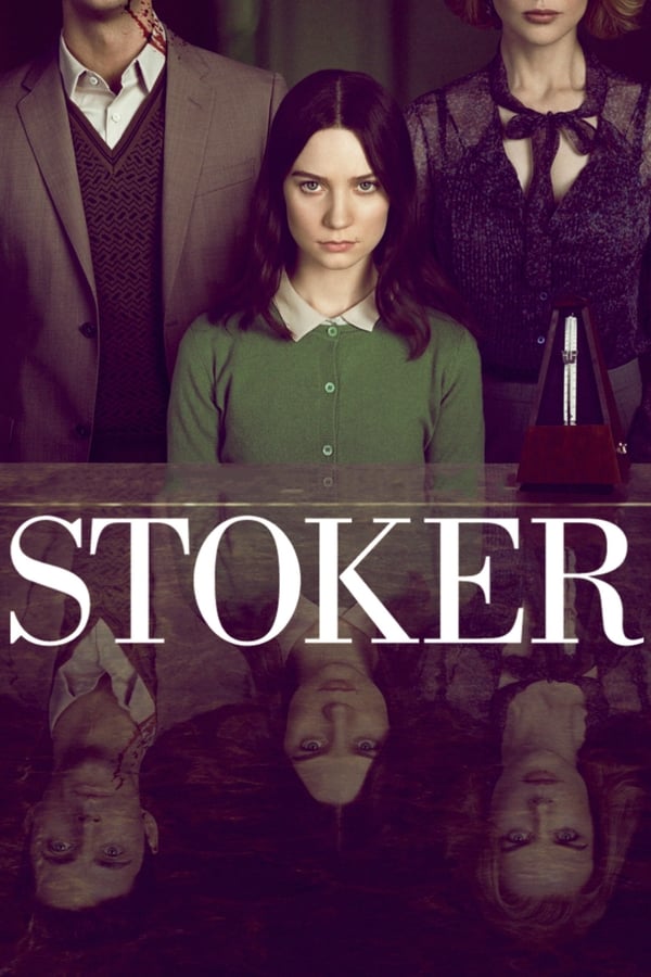 Stoker – Die Unschuld endet