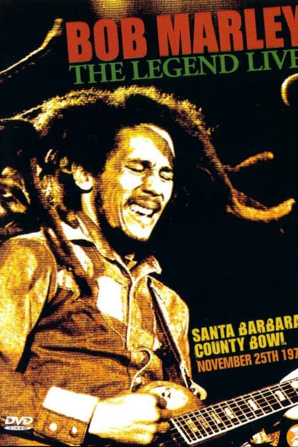 Bob Marley – Live at the Santa Barbara County Bowl