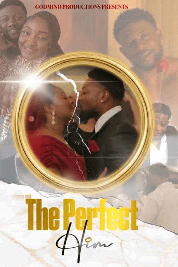 The Perfect Him