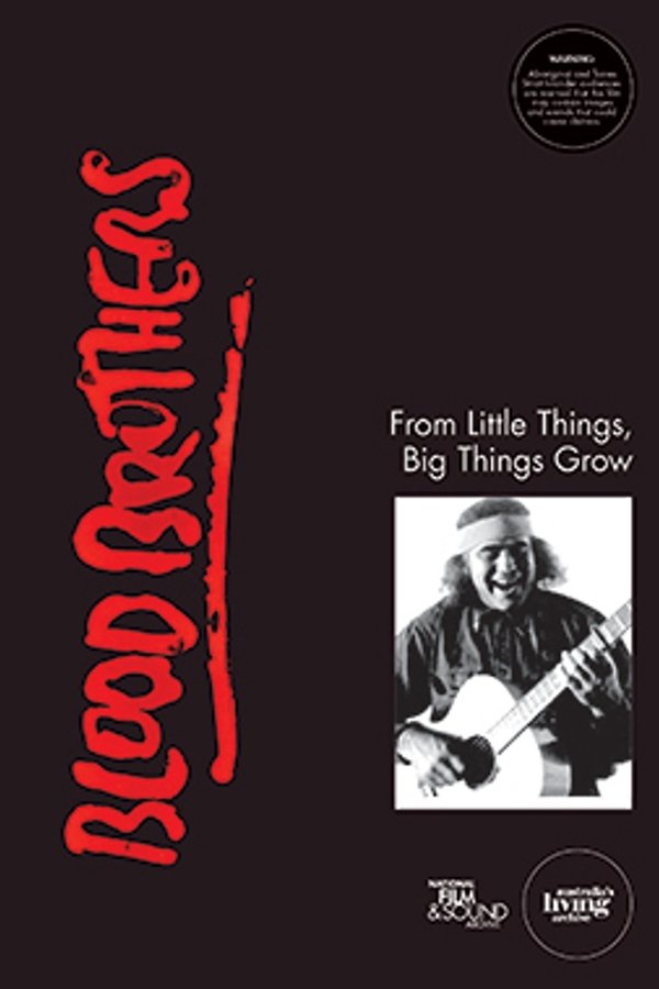 Blood Brothers: From Little Things, Big Things Grow