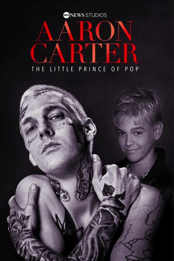 Aaron Carter: The Little Prince of Pop - 2023