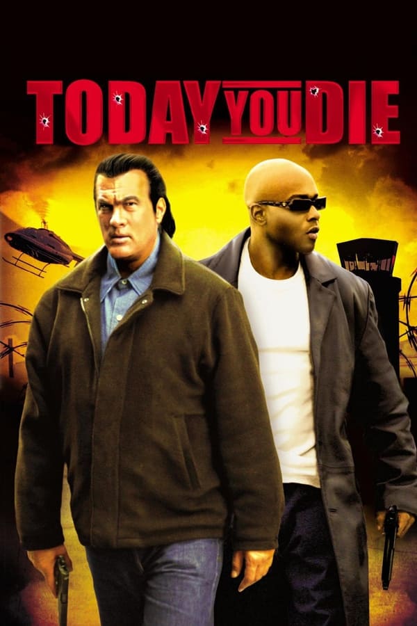 EN: Today You Die (2005)
