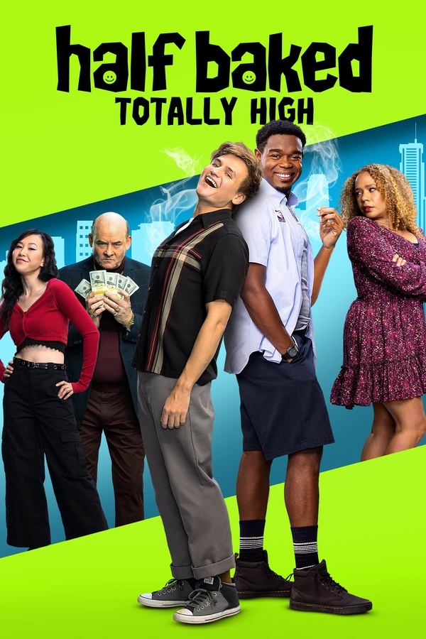 EN - Half Baked: Totally High (2024)