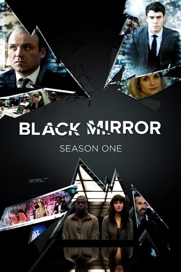 Gương Đen: Phần 1 – Black Mirror: Season 1 (2011)