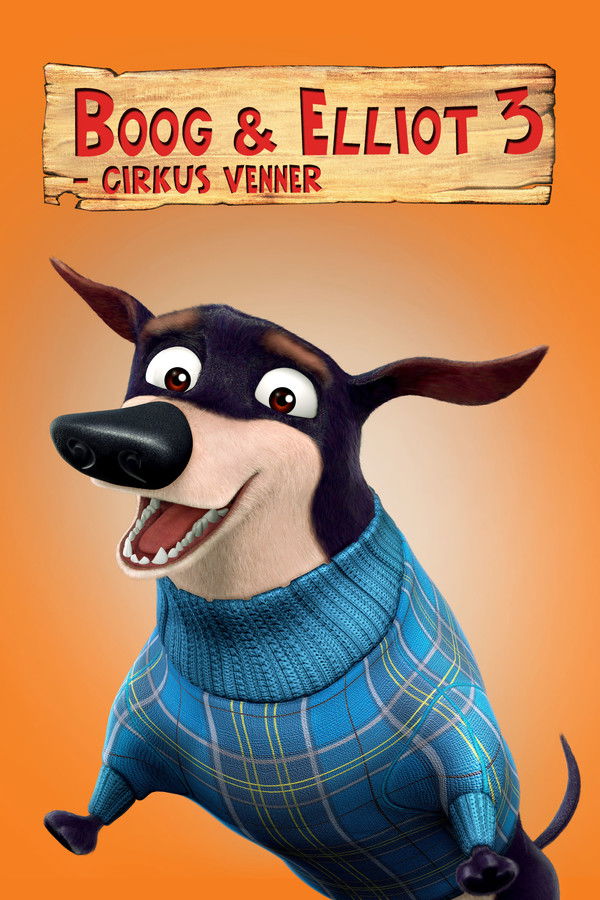 DK - Boog og Elliot 3: Cirkusvenner (2010)