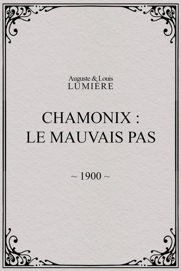 Chamonix: Le mauvais pas poster