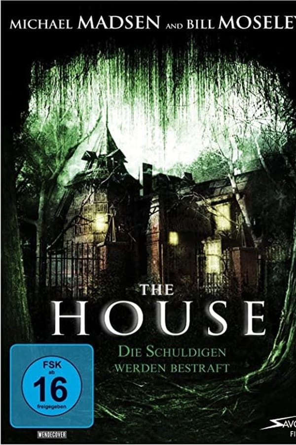 The House – Die Schuldigen werden bestraft